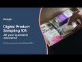 Sampler Webinar: Digital Product Sampling 101