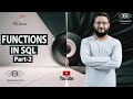 SQL Functions | Part-2 | User Defined Functions In SQL | Functions In SQL | Learn SQL (Hindi/Urdu)
