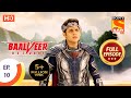 Baalveer Returns - Ep 10 - Full Episode - 23rd September, 2019