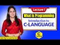 C_01 Introduction to C Language | C Programming Tutorials