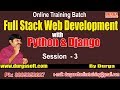 Full Stack Web Devlopment with Python \u0026 Django by Durga On 10-07-2018