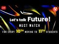 Let's Talk Future! | Must Watch for Every 10th Moving to 11th Students | Vedantu Biotonic for NEET