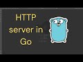 Writing a simple HTTP server in Go