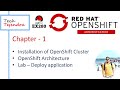 OpenShift Cluster Installation, Architecture, Demo (OpenShift Administration Part-1) Red Hat Ex280