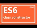 ES6 Tutorial | Javascript class constructor in Hindi
