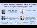 The Future of mRNA Technology: University of Pennsylvania Expert Panel