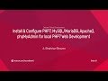 Install \u0026 Configure PHP7, MySQL/MariaDB, phpMyAdmin for PHP7 Web Development on Debian 9