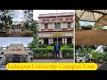 Jadavpur University Campus Tour 2024 #jadavpuruniversity
