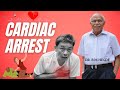 Cardiac Arrest - Dr. B M Hegde