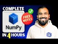 Complete Numpy in 4 Hours + Free Notes | One Shot Series (Hindi)