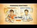 Morning Routines That Actually Work (No BS Guide)