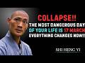 Collapse!! The Most Dangerous Day of Your Life is 17 March (Everything Changes NOW!) | SHI HEG YI