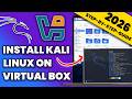How to Install Kali Linux on VirtualBox (2026) | Complete Step-by-Step Guide
