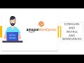 How to configure and Install AWS Workspaces Client in Windows 10| Latest 2020