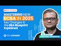 Mastering ECBA 2025: Key Changes in the IIBA Blueprint Explained | Webinar Replay | Techcanvass
