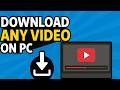 How To Download Any Video From Any Site on PC/Laptop