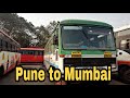 MSRTC bus journey Pune to Mumbai |bus Cabin Ride |हिरकणी बस मे सफर