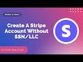 How To Create A Stripe Account In Non-Supported Countries Without SSN/LLC | Tricky4you