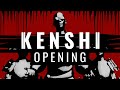Kenshi Opening (Not Official Video)