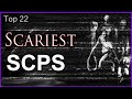 Top 22 - Scariest SCPs