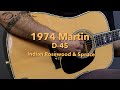 Dream Guitars - 1974 Martin D-45, Indian Rosewood \u0026 Spruce #guitardemo #acousticguitar #martinguitar