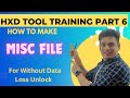 eMMC UFS Without Data Lost Phone Unlock MISC File Modify !! HXD Tool Training Part 6 !!+919822009128
