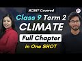 Climate Class 9 Term 2  | Full Chapter in One Shot | Geography Class 9