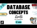 Class 11 IP | Ch 7 - Database Concepts | UNIT 3 | Sumita Arora + NCERT | CBSE ONE SHOT 2025-26