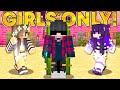 I Secretly Joined a 'GIRLS ONLY' Server in Minecraft...
