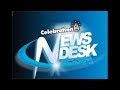 CELEBRATION NEWS DESK 8 JUNE 2020