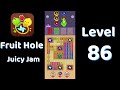 🎯 Fruit Hole Level 86 Walkthrough | Fun Fruit Puzzle Game 🍓 | SolutionGuruji