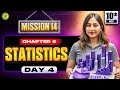 Class 10 | Statistics One Shot 🔥 | Mission 14 Day 4 | Maharashtra Board | Galaxy of Maths ✅