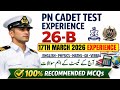 Pak Navy Cadet Experience 2026 | PN CADET Experience 2026 | Pak navy test preparation 2026 |Pak Navy