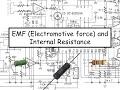 Electromotive Force and Internal Resistance - A level Physics