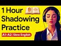 A1 English Listening Practice - 1 Hour Shadowing Practice | Slow English Podcast