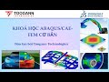 [KHOÁ HỌC ABAQUS CAE - FEM] Bài 9. Phân tích ứng suất ứng suất phẳng của tấm | Plane Stress Analysis