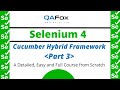 Selenium 4 - Cucumber Hybrid Framework - Page Object Model and Page Factory - Part 3