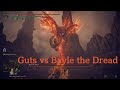 ELDEN RING DLC Guts build + Ignor vs Bayle the Dread