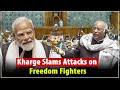 Mallikarjun Kharge on Opposition Walkout: Condemns Attacks on Nehru \u0026 Indira in Rajya Sabha