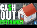 Cash-Out-Refinance | What It Is \u0026 How To Use It!