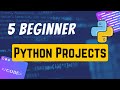 5 Mini Python Projects - Perfect for Beginners