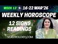 WEEKLY HOROSCOPES 16-22 MARCH 2026:ASTROLOGICAL GUIDANCE FOR ALL 12 SIGNS BY VL #Weeklyhoroscope