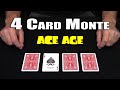 4 Card Monte (ACE AGE) Card Trick ~ An In-Depth Tutorial