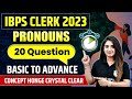IBPS Clerk 2023 | Pronouns - Concept, Types, Rules, Questions | English By Anchal Mam