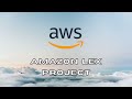 PIZZA ORDERING CHATBOT USING AMAZON LEX - AWS PROJECT