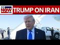 President Trump speaks to reporters on Iran