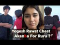 Yogesh Rawat Cheat Akanksha For Ruru ? | Truth Revealed 💯