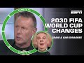 Craig \u0026 Gab GET HEATED 😳 ALL ABOUT the 2030 FIFA World Cup changes ⚽️ | ESPN FC