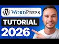 WordPress Tutorial for Beginners 2026 - Step by Step
