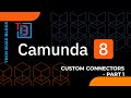 Camunda 8 - Custom Connectors - Part 1 | TECH BUZZ BLOGS